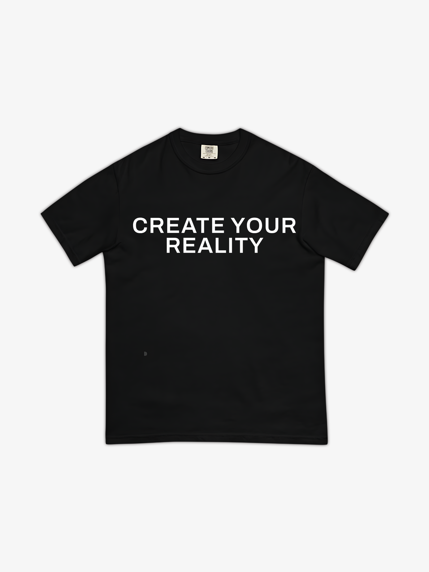 CREATE YOUR REALITY TEE