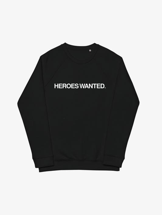 HEROES WANTED SWEATSHIRT